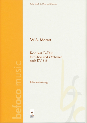 Mozart, W.A: Konzert F-Dur (nach KV 313) für Oboe und Orchester