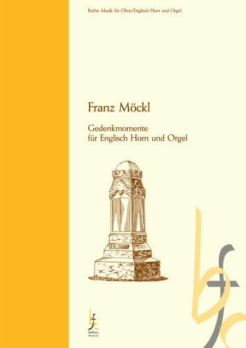 Möckl, Franz - Gedenkmomente für Englisch Horn und Orgel