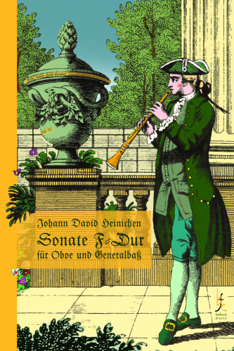 Heinichen, Johann David - Sonate F-Dur für Oboe und Generalbaß