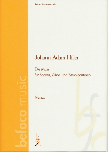 Hiller, Johann Adam - Die Muse für Sopran, Oboe und Basso Continuo