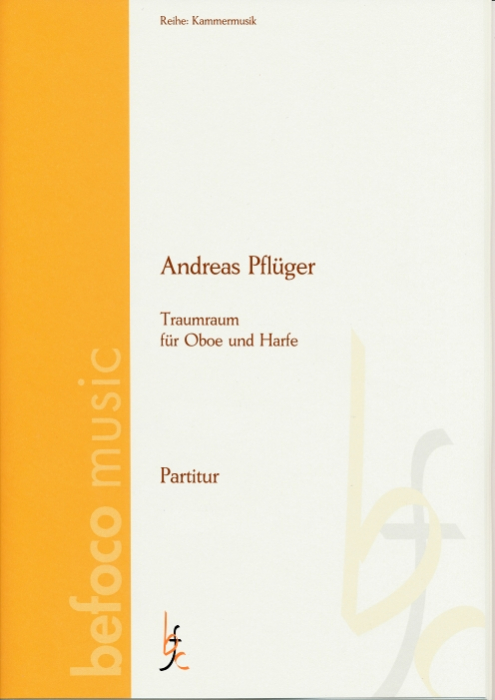 Pflüger, Andreas - Traumraum für Oboe und Harfe