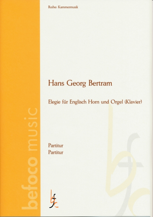 Bertram, Hans Georg - Elegie für Englisch Horn und Orgel