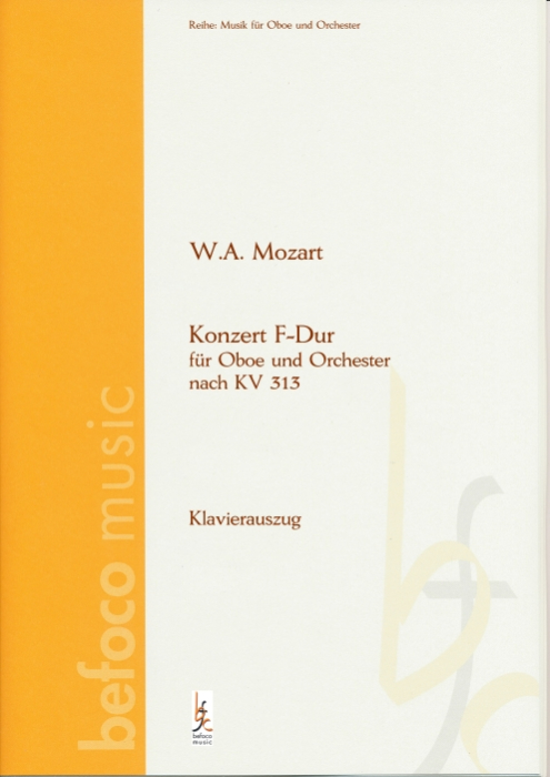 Mozart, W.A: Konzert F-Dur (nach KV 313) für Oboe und Orchester