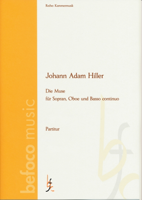Hiller, Johann Adam - Die Muse für Sopran, Oboe und Basso Continuo