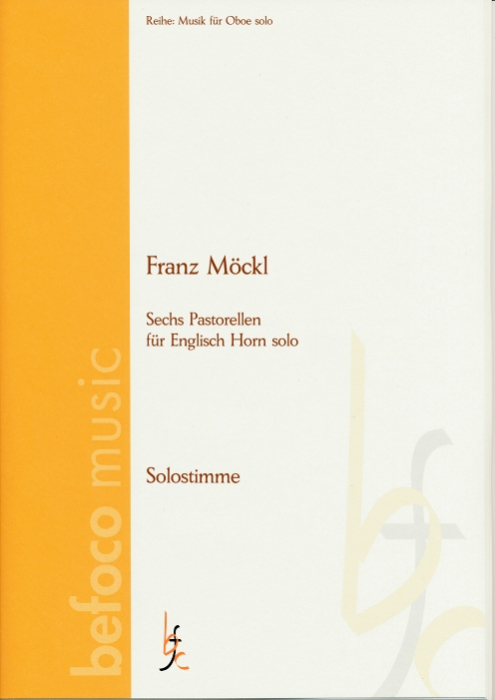 Möckl, Franz - Sechs Pastorellen für Englisch Horn solo